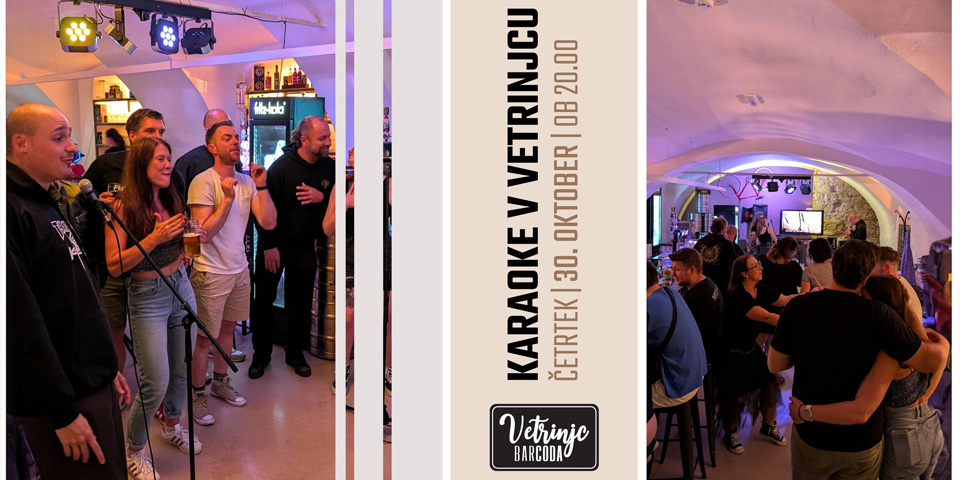 Karaoke v Vetrinjcu Karaoke v Vetrinjcu